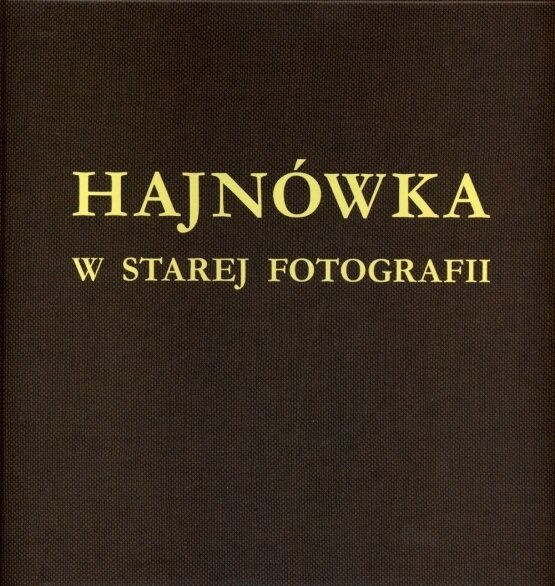 hajnówka w&nbsp;starej fotografii